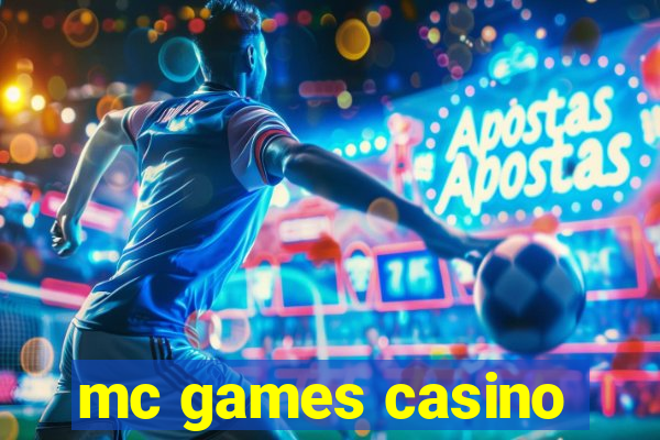 mc games casino